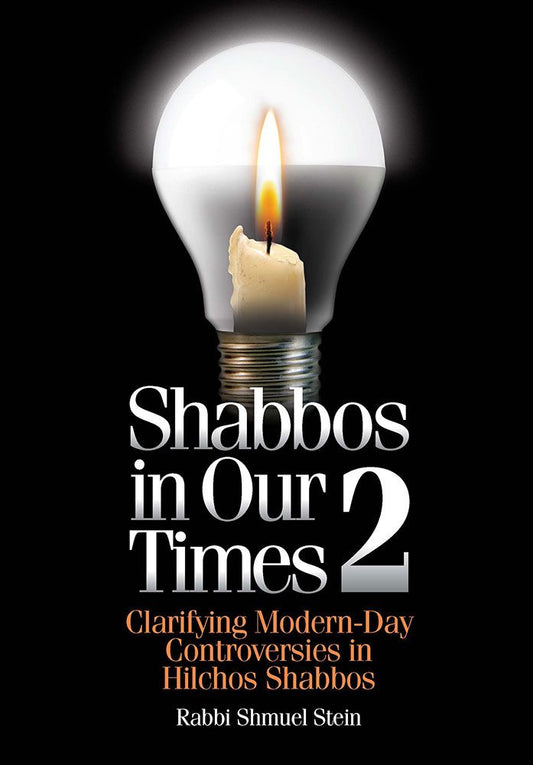 Shabbos in Our Times 2