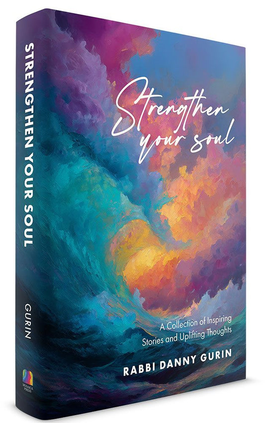 Strengthen Your Soul: A Collection of Inspiring Stories and Uplifting Thoughts (Hardcover)