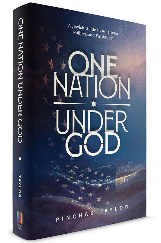 One Nation Under God: A Jewish guide to American Politics and patriotism