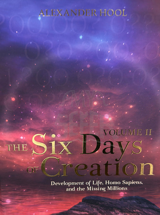 The Six Days of Creation, Volume 2