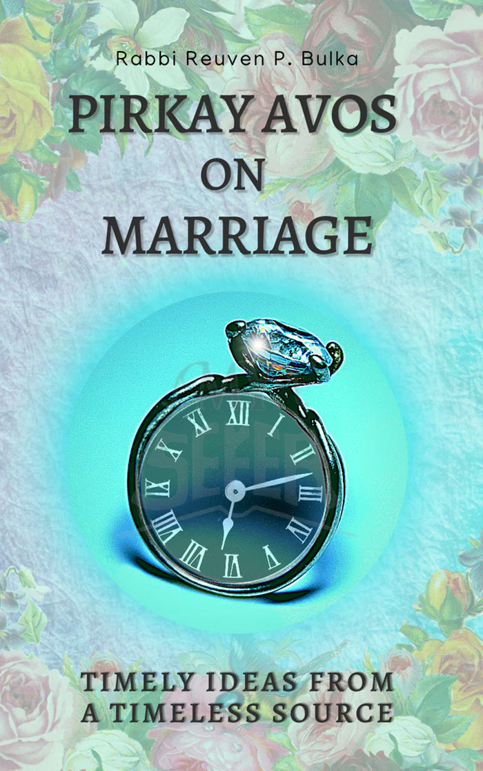 Pirkay Avos on Marriage