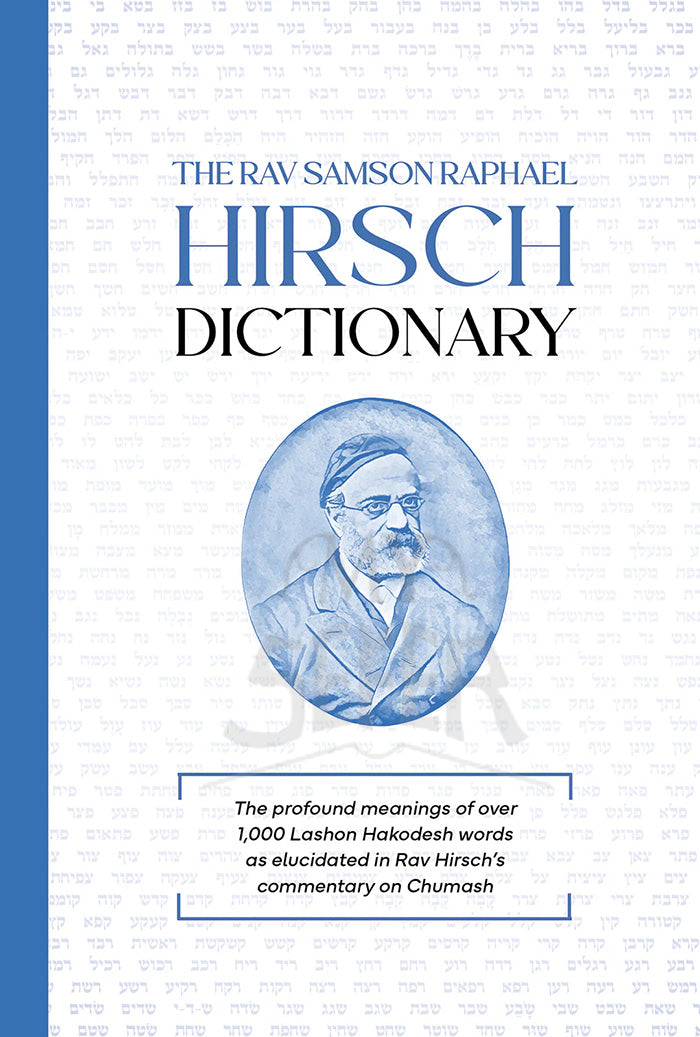 The Rav Samson Raphael Hirsch Dictionary