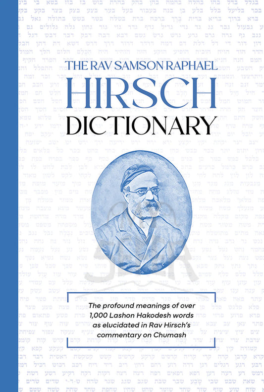 The Rav Samson Raphael Hirsch Dictionary