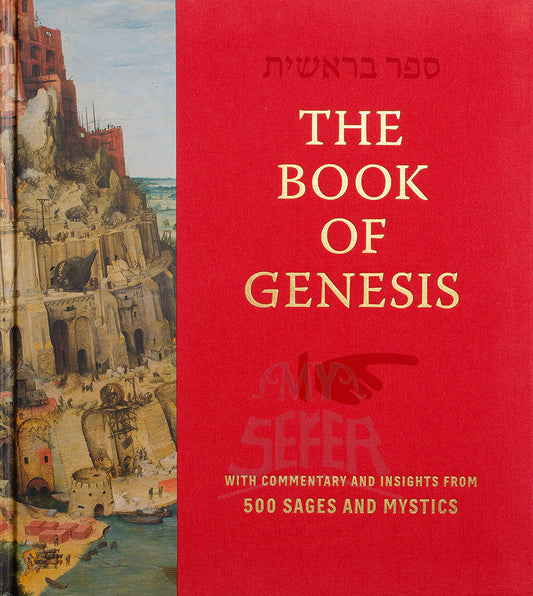 Book of Genesis with Commentary and Insights by 500 Sages and Mystics Hardcover