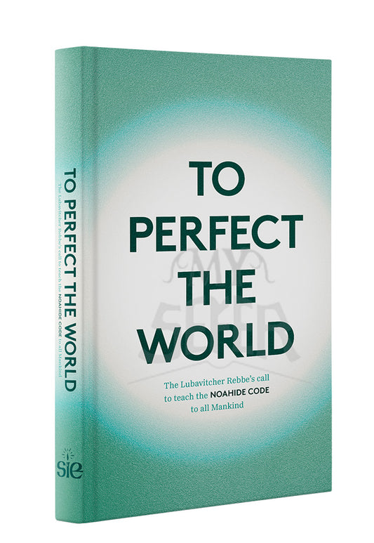 To Perfect the World