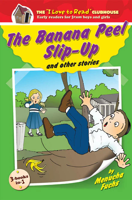 Banana Peel Slip-Up and other stories
