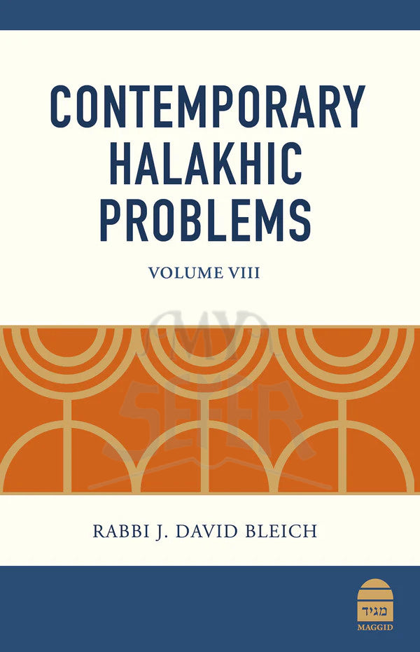 Contemporary Halakhic Problems vol. 8 by Rabbi J. David Bleich