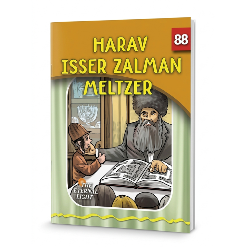 The Eternal Light #88 : Harav Isser Zalman Meltzer