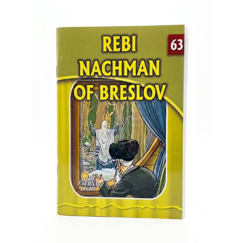 The Eternal Light #63 : Rebi Nachman of Breslov