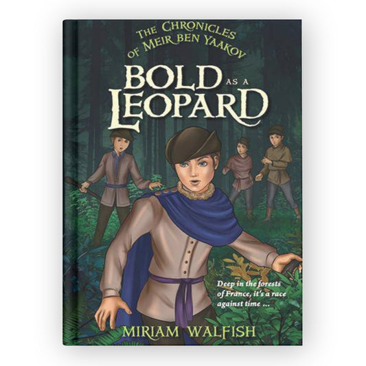 The Chronicles of Mier ben Yaakov: Bold as a Leopard