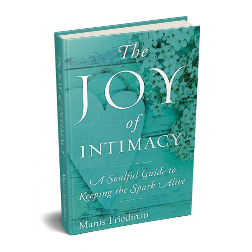 The Joy of Intimacy: A Soulful Guide to Love, Sexuality, & Marriage