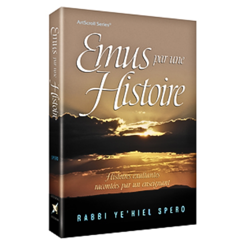 Touched by a Story - French Edition: Inspiring stories retold by a master teacher