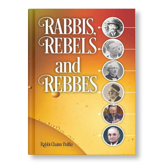 Rabbis, Rebels, and Rebbes