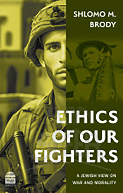 Ethics of Our Fighters-Brody