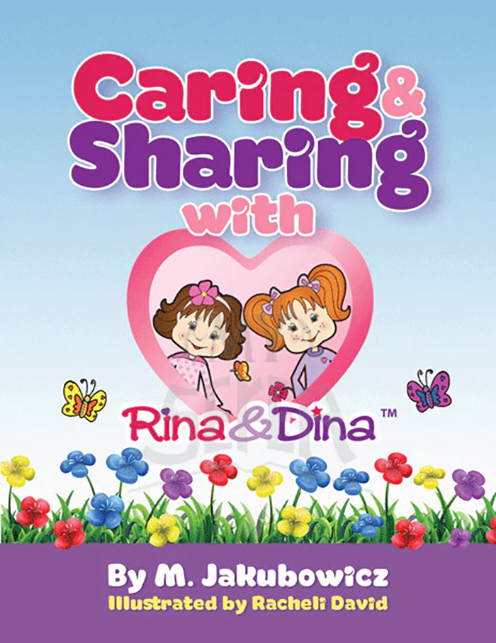 Caring & Sharing with Rina & Dina