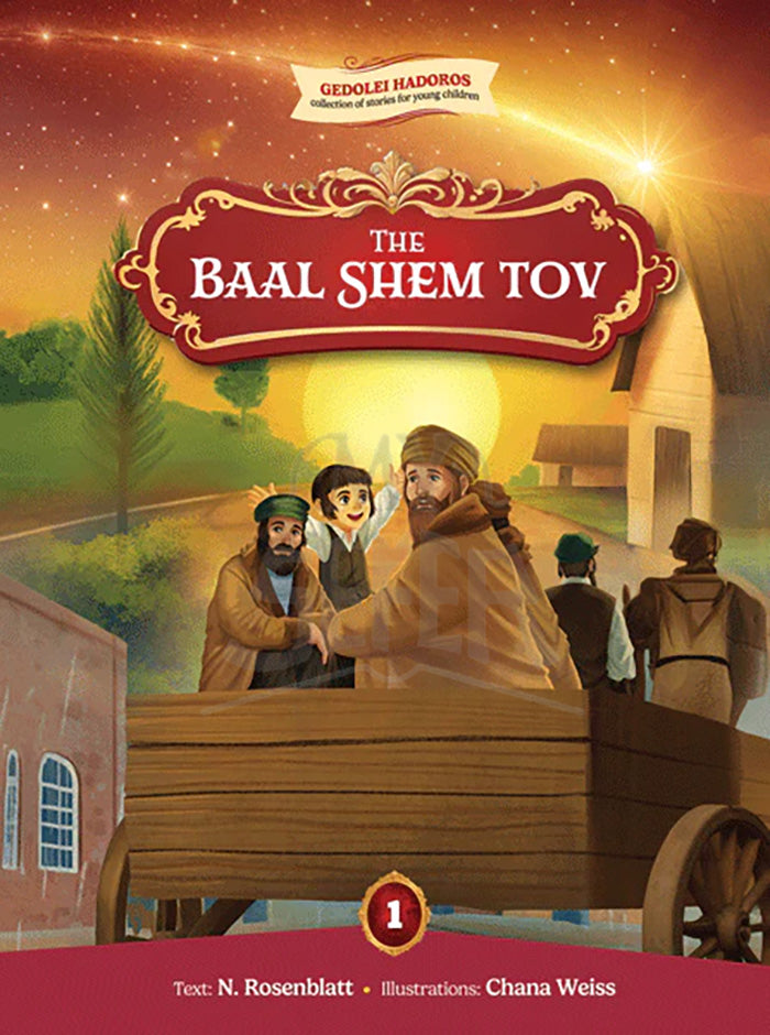 Gedolei Hadoros #1 - The Baal Shem Tov