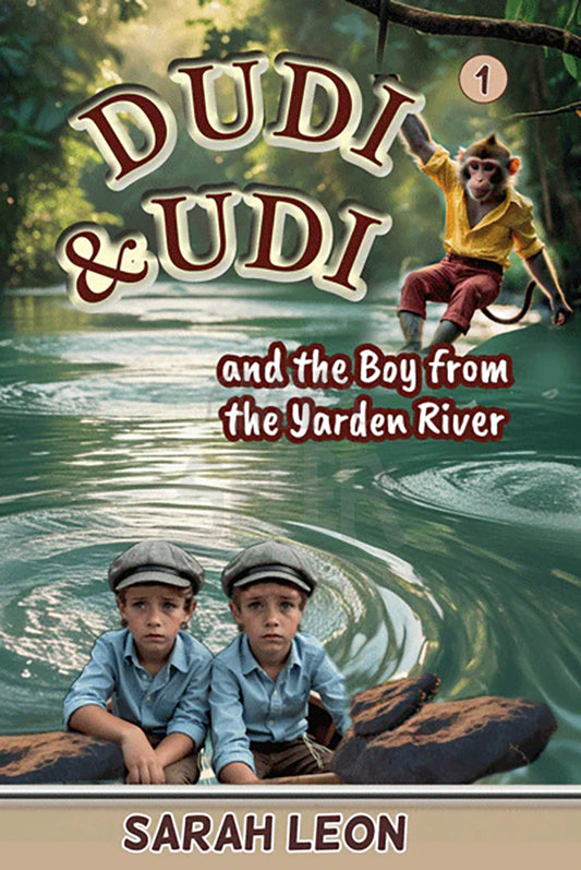 Dudi & Udi and the Boy from the Yarden River