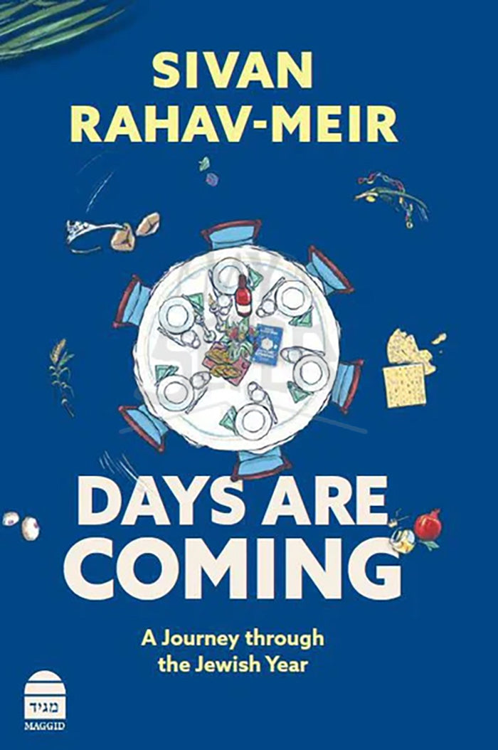 Days Are Coming, Sivan Rahav-Meir