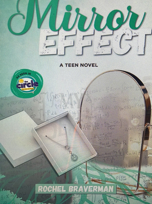Mirror Effect A Teen Novel by Rochel Braverman