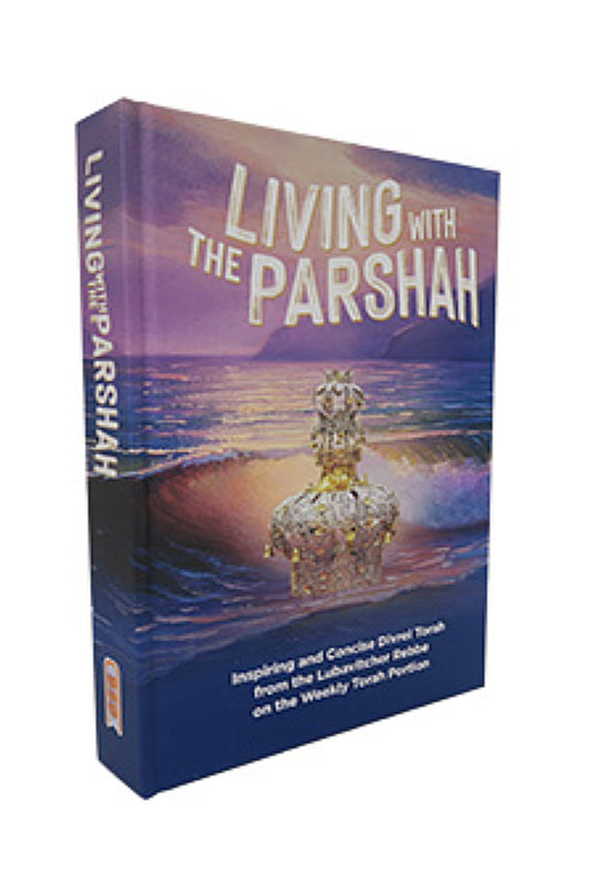 Living with the Parshah