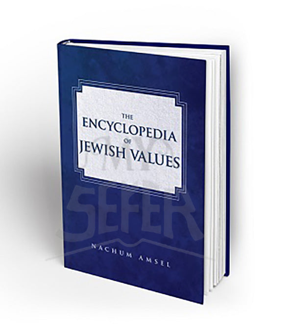 ENCYCLOPEDIA OF JEWISH VALUES