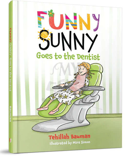 Funny Sunny Goes to the Dentist