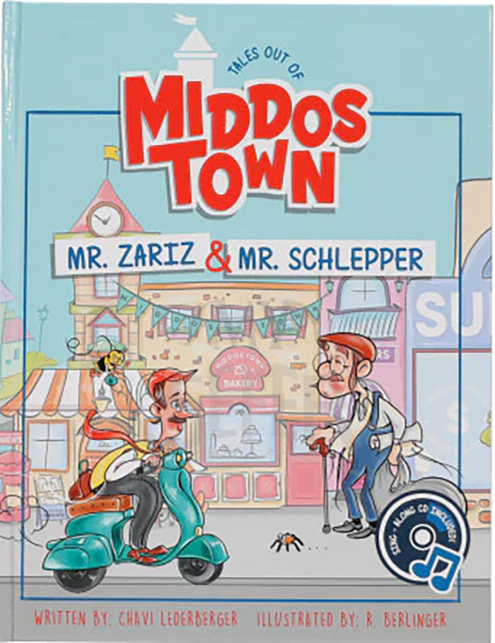 Tales Out of Middos Town: Mr. Zariz & Mr. Schlepper