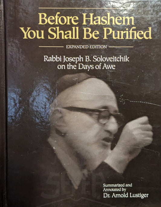 Before Hashem You Shall Be Purified - R. Joseph Soloveitchik
