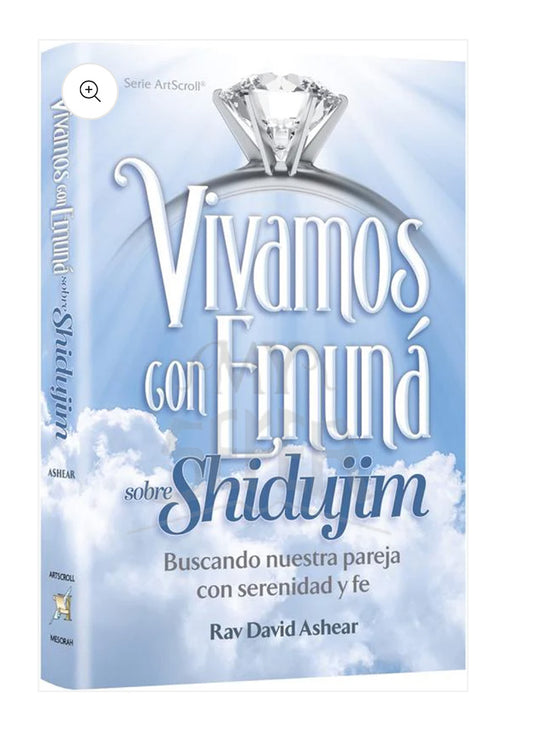 Vivamos con Emuná sobre Shidujim