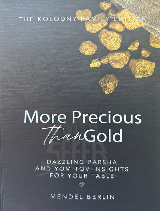 More Precious Than Gold