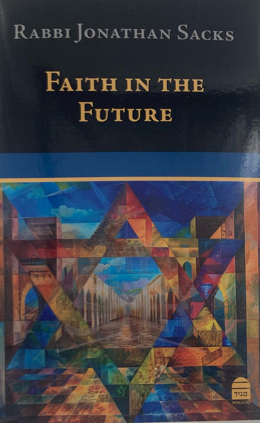 Faith In The Future, P/B Rabbi Jonathan Sacks