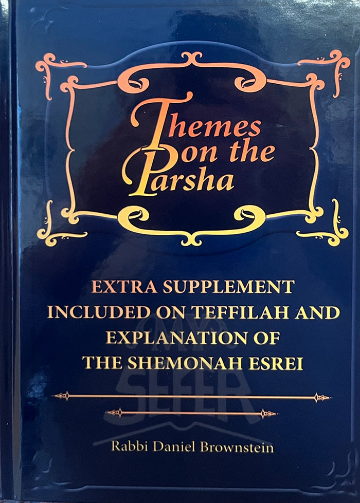 Themes On The Parsha