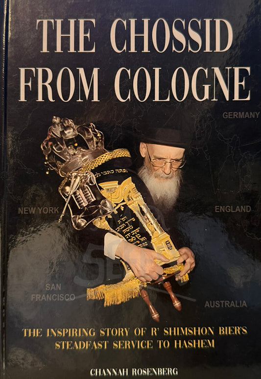 The Chossid From Cologne