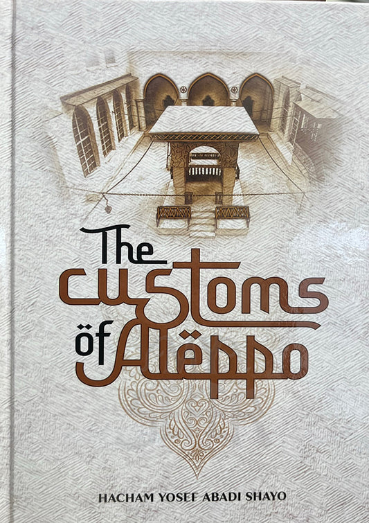 The Customs Of Aleppo