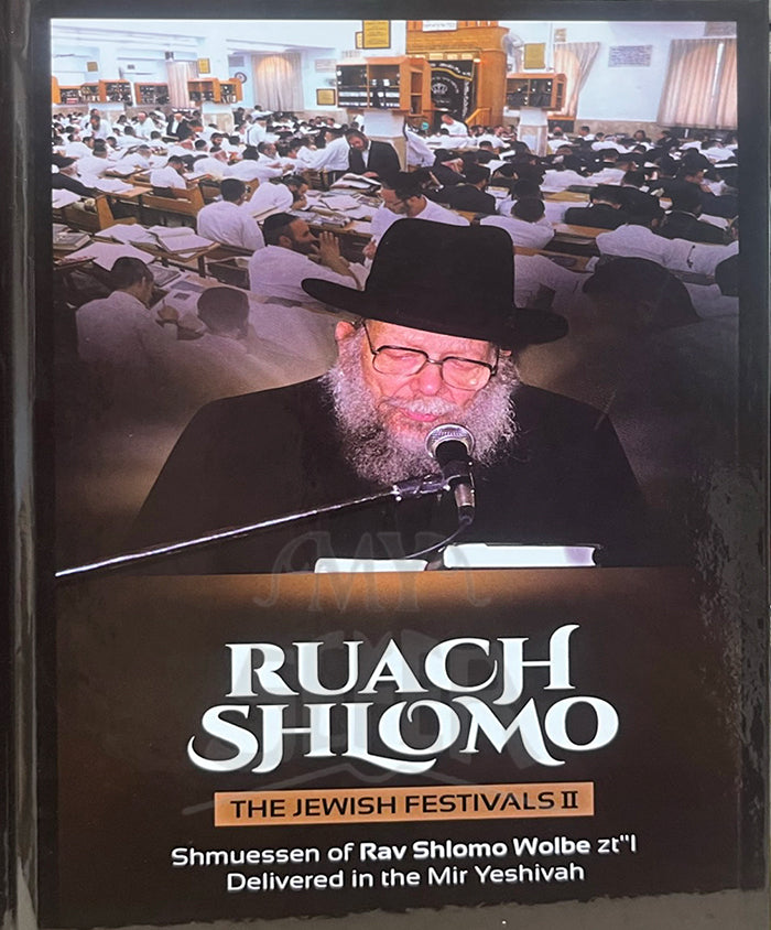 Ruach Shlomo The Jewish Festivals II