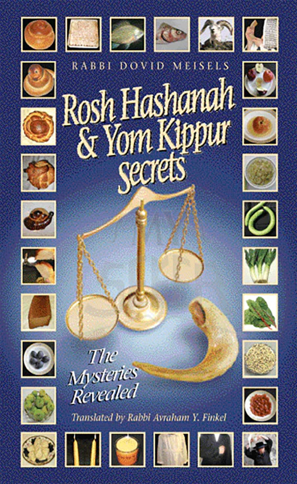 Rosh Hashana & Yom Kippur Secrets