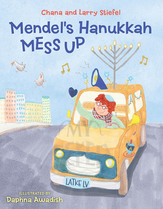 Mendel's Hanukkah Mess Up-Steifel