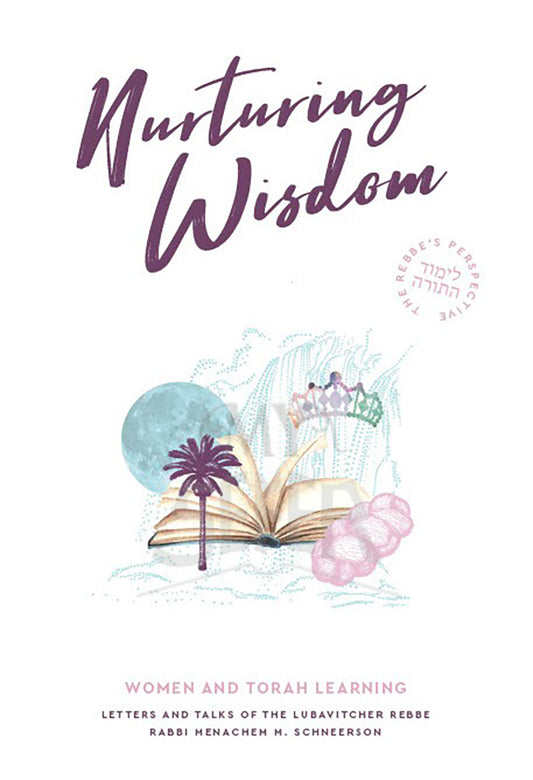 Nurturing Wisdom: Women and Torah Learning