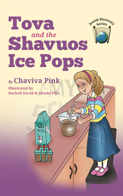 Tova and the Shavuos Ice Pops