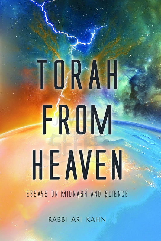 Torah From Heaven Rabbi Ari Kahn