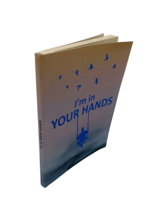 I'm In Your Hands by Rabbi Shalom Arush-Booklet (BKE-IIYH)