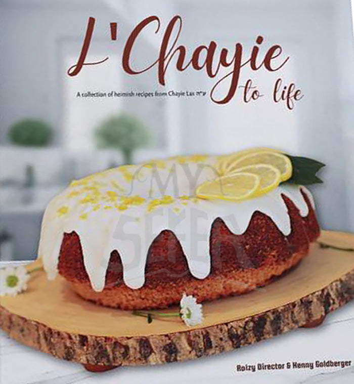 L'Chayie To Life - Recipe Book