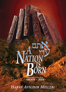 A Nation is Born - Chumash Series Vol. 2: Shemos