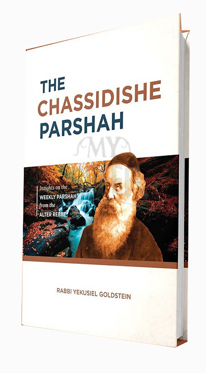 The Chassidishe Parshah
