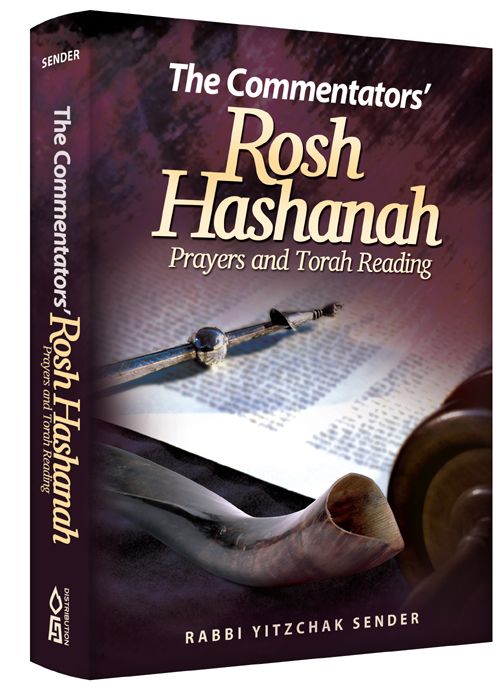The Commentators' Rosh Hashanah: Prayers and Torah Readings