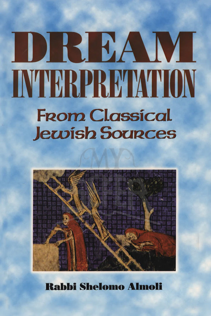 Dream Interpretation from Classical Jewish Sources