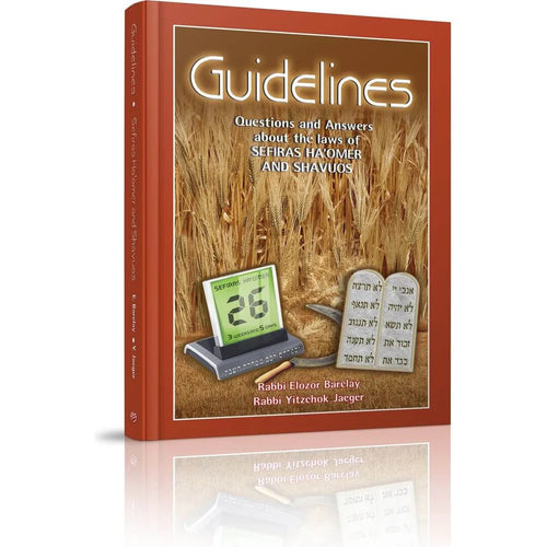 Guidelines to Sefiras Ha'Omer and Shavuos