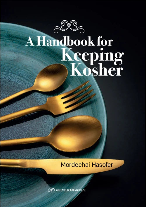 A Handbook For Keeping Kosher Mordechai Hasofer (BKE-AHFKK)