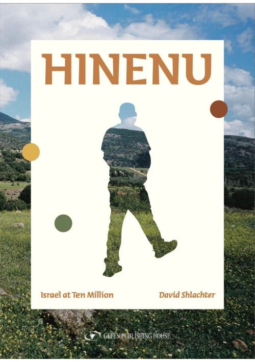 Hinenu Isreal at 10 Million-Shlachter (BKE-HINENU)