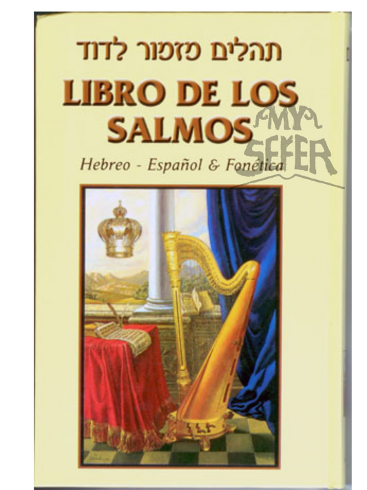 Libro de Los Salmos : Hebreo - Espanol & Fonetica